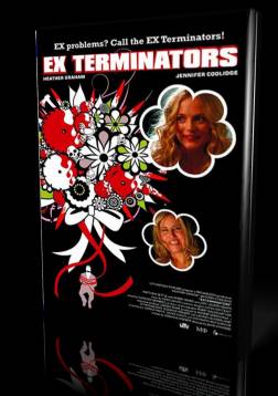 Сдохни! / ExTerminators (2009)